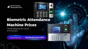 Understanding the Biometric Attendance Machine Price with Mobile App Integration in India